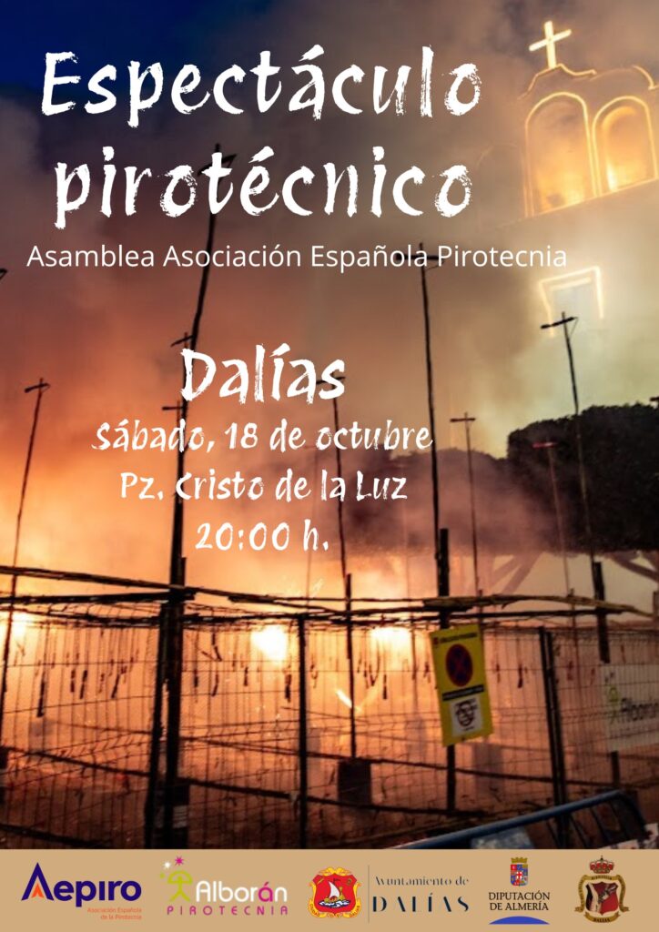 560297911 1123134669994228 6023396752436063701 n - La Asociación Española de la Pirotecnia elige Dalías para el espectáculo pirotécnico de su asamblea