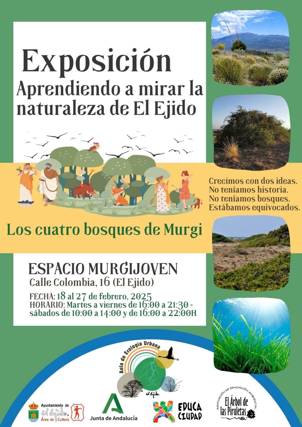 El Centro Murgijoven albergará la exposición \'Aula de Ecología de Urbana. Aprendiendo a mirar la Naturaleza de El Ejido\' para formar sobre educación ambiental
