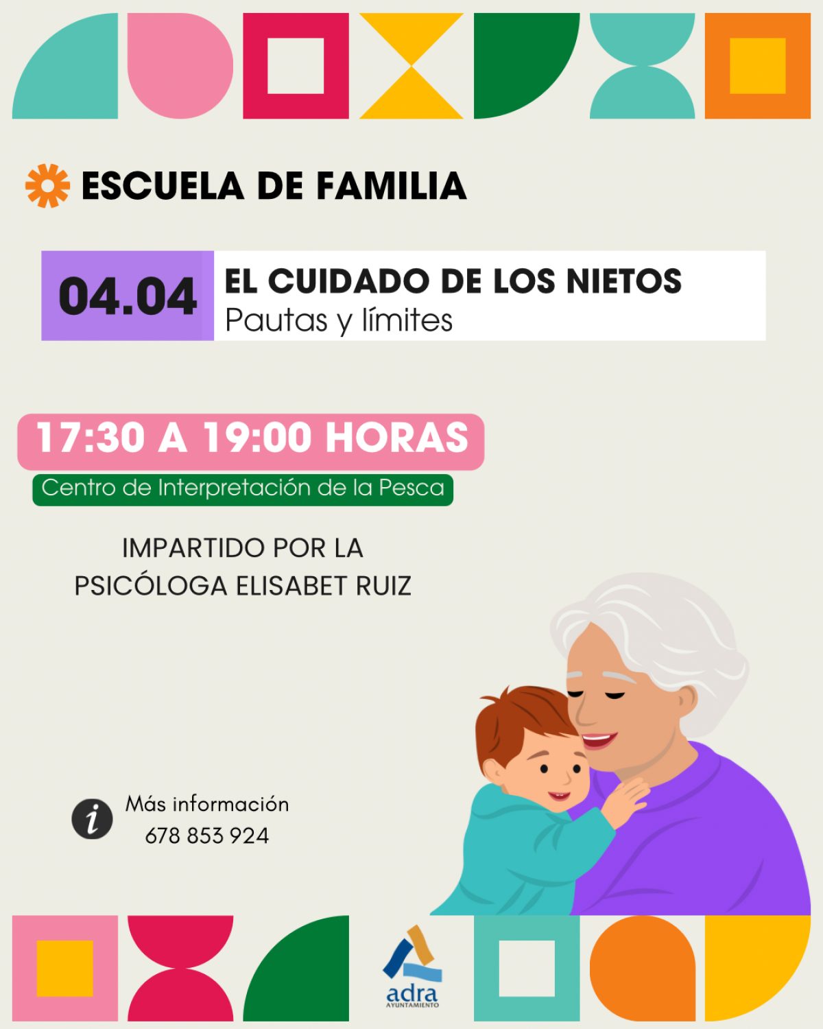 La Escuela de Familia de Adra celebra el 4 de abril el coloquio \'El cuidado de los nietos. Pautas y límites\'
